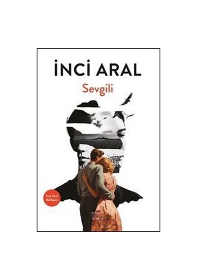 Sevgili / İnci Aral