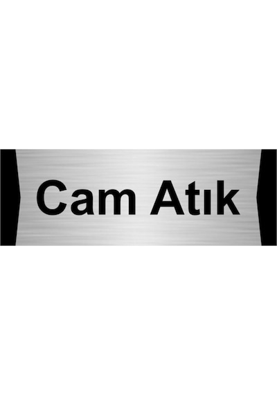 Cam Atık 10x20cm Gümüş Renk Metal Yönlendirme Levhası