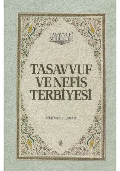 Tasavvuf Ve Nefis Terbiyesi Ciltli - Aıaı-878918