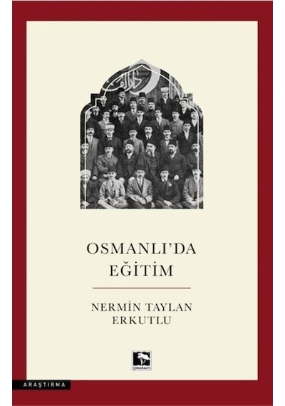 Osmanlı'da Eğitim / Nermin Taylan