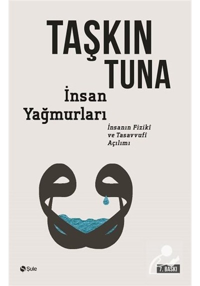 İnsan Yağmurları - Taşkın Tuna - Şule Yayınları