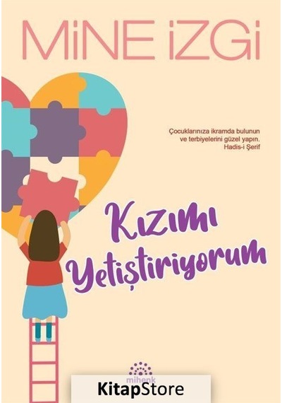 Kızımı Yetiştiriyorum / Mine İzgi