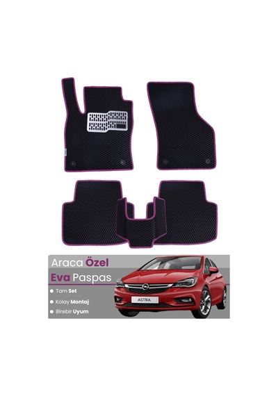 Opel Astra K Sedan 2015-2021 Uyumlu Eva Paspas Tam Set Araca Özel,kolay Montaj 707