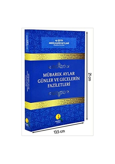 Medine Mubarek Aylar Günler Ve Gecelerin Faziletleri