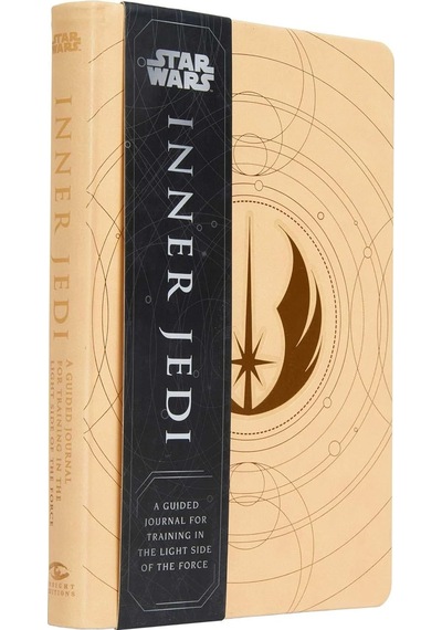 Star Wars: Inner Jedi: A Guided Journal For Training: A Guided Journal For Training In The Light Sid