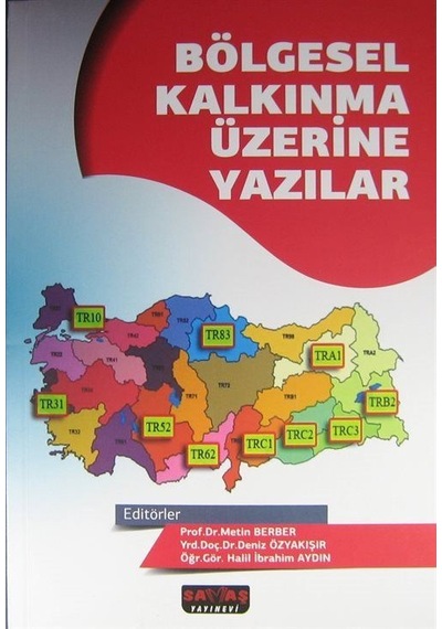 Bölgesel Kalkınma Üzerine Yazılar / Metin Berber