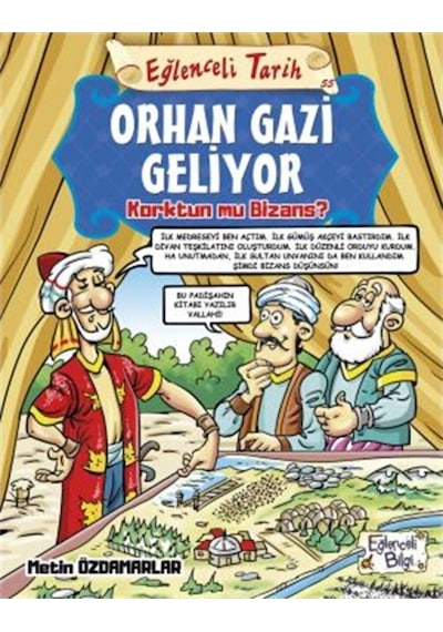 Eğlenceli Bilgi Orhan Gazi Geliyor - Metin Özdamarlar