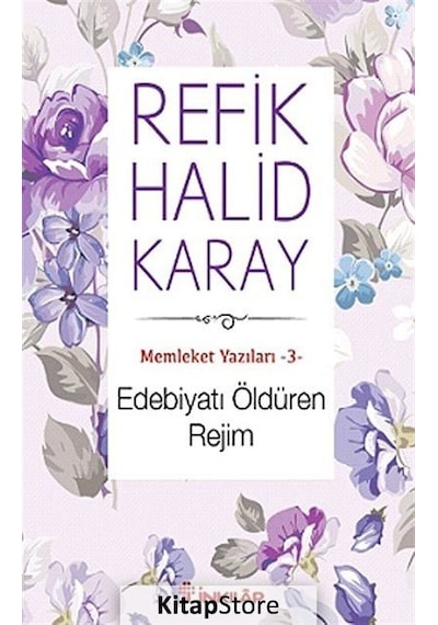 Edebiyatı Öldüren Rejim- İnkılap Kitabevi