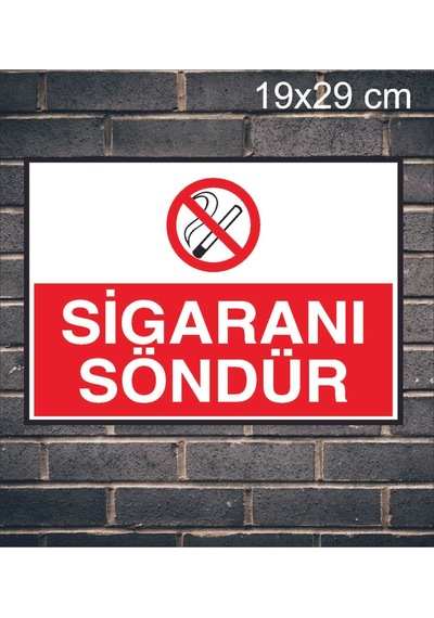 Sigaranı Söndür Metal Uyarı Levhası