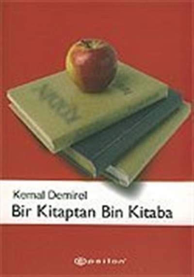 Bir Kitaptan Bin Kitaba - Kemal Demirel - Epsilon Yayınevi