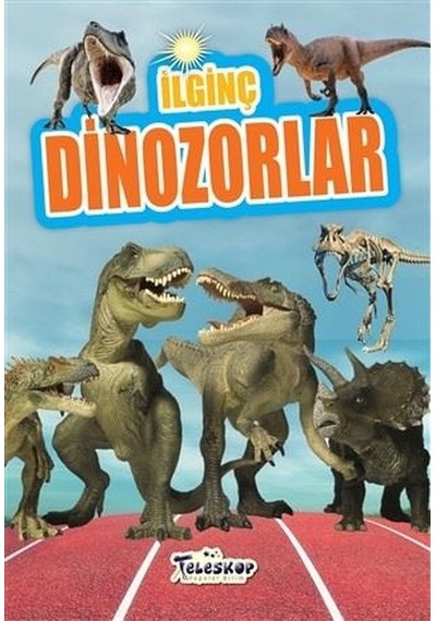İlginç Dinozorlar - Muhammet Cüneyt Özcan - Teleskop Popüler Bilim