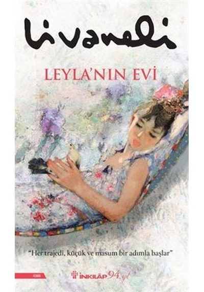 Leyla Nın Evi Zülfü Livaneli İnkilap Yayınları