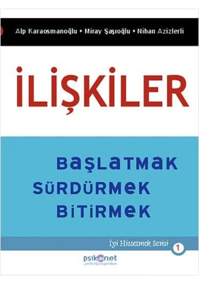 İlişkiler: Başlatmak, Sürdürmek, Bitirmek Kapak Değişebilir