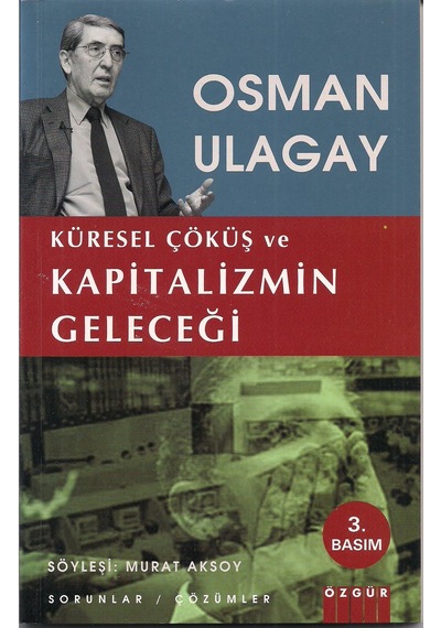Küresel Çöküş ve Kapitalizmin Geleceği