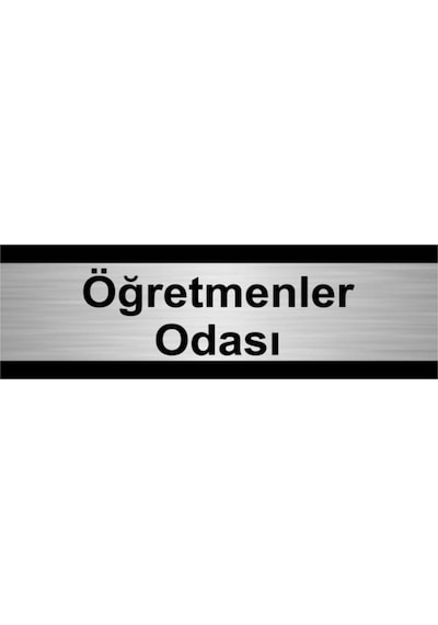 Öğretmenler Odası 10x20cm Gümüş Renk Metal Yönlendirme Levhası