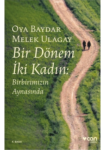 Bir Dönem Iki Kadın - Oya Baydar - Can Yayınları