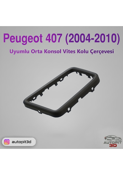 Peugeot 407 2004-2010 Uyumlu Orta Konsol Vites Kolu Çerçevesi Vites Kolu Çerçevesi