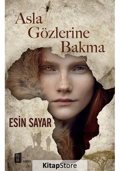 Kitapstore- Asla Gözlerine Bakma / Esin Sayar