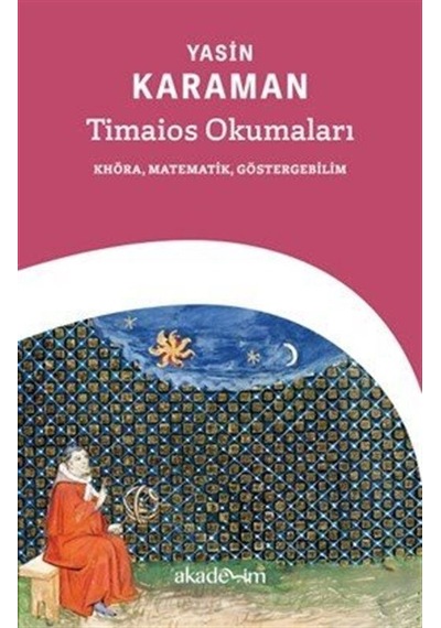 Timaios Okumaları / Yasin Karaman