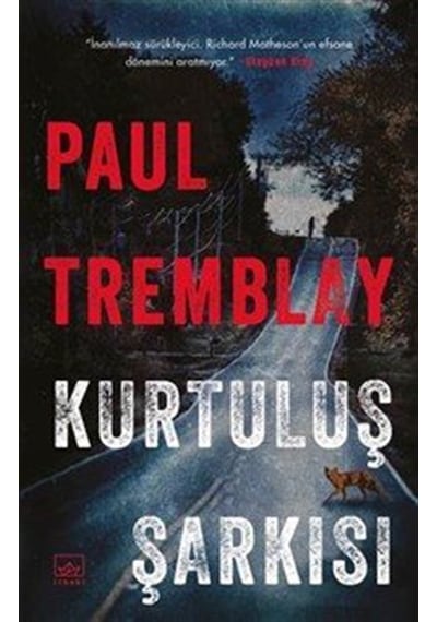 Kurtuluş Şarkısı / Paul Tremblay