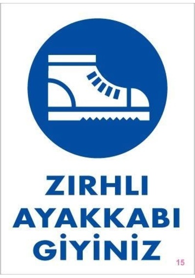 Plentifuliş Güveliği Ayakkabısı Uyarı Levhası 25x35 Kod:15 Siyah