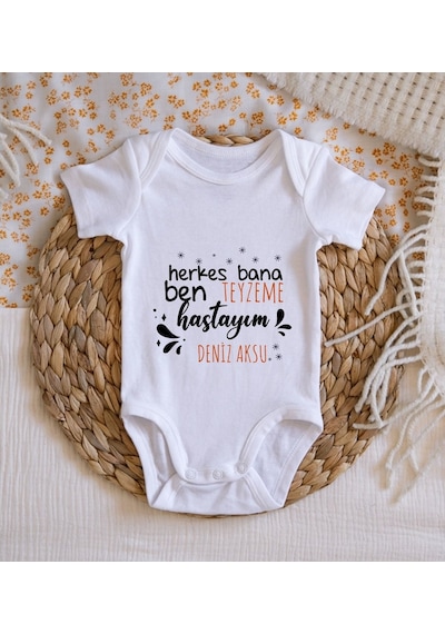 Bitmeyenkartus Bk Kids Isimli Herkes Bana Ben Teyzeme Hastayım Tasarımlı Bebek B Beyaz