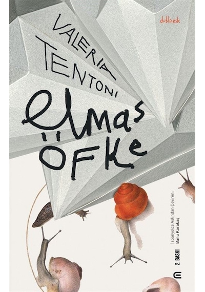 Elmas Öfke / Valeria Tentoni
