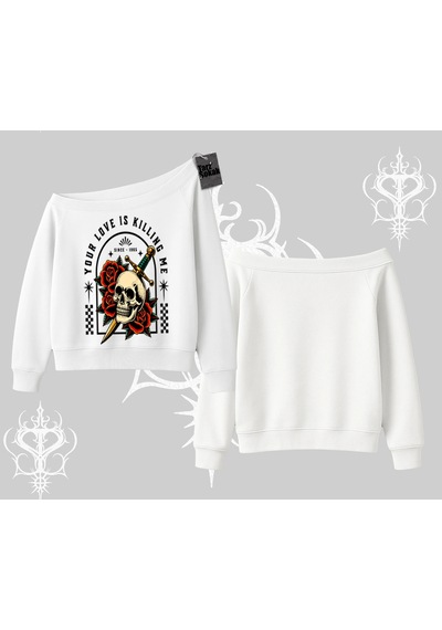 Kayık Yaka Sweatshirt Your Love Is Killing Me Dead Romance Beyaz