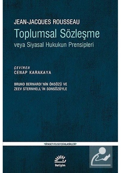 Toplumsal Sözleşme veya Siyasal Hukukun Prensipleri - Jean - Jacques Rousseau - İletişim Yayınları