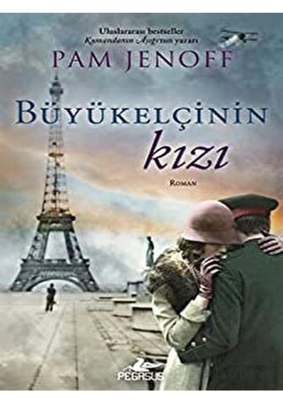 Büyükelçinin Kızı - Pam Jenoff - Pegasus