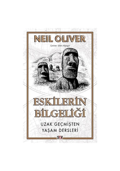 Eskilerin Bilgeliği / Neil Oliver