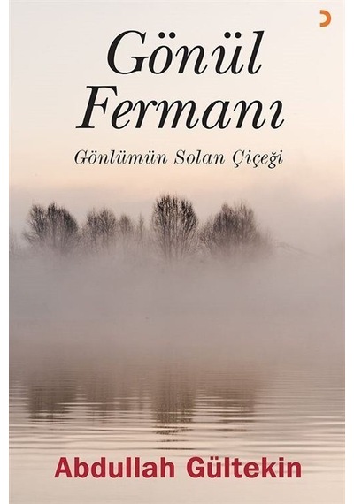 Gönül Fermanı / Abdullah Gültekin