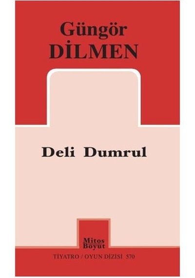 Deli Dumrul - Güngör Dilmen - Mitos Boyut Yayınları