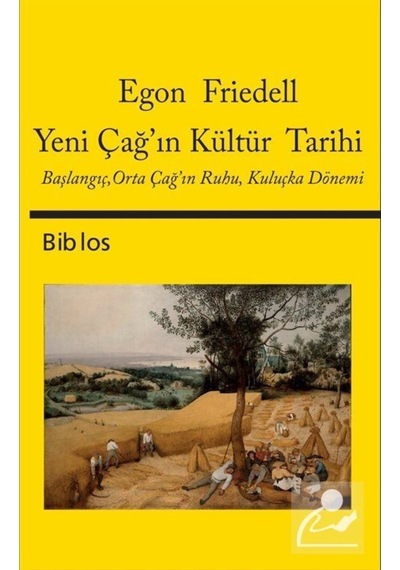 Yeni Çağ'In Kültür Tarihi / Egon Friedell 9786055960292
