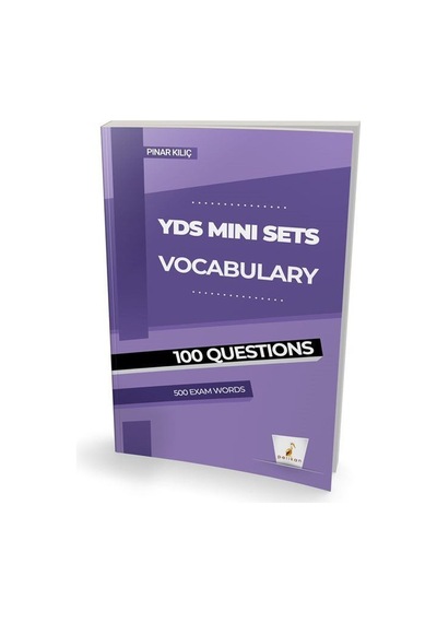 YDS İngilizce Mini Sets Vocabulary - 100 Question s -500 Exam Words - Pınar Kılıç - Pelikan Yayınları