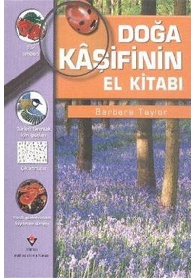 Doğa Kaşifinin El Kitabı  - Barbara Taylor  - Tübitak Yayınları