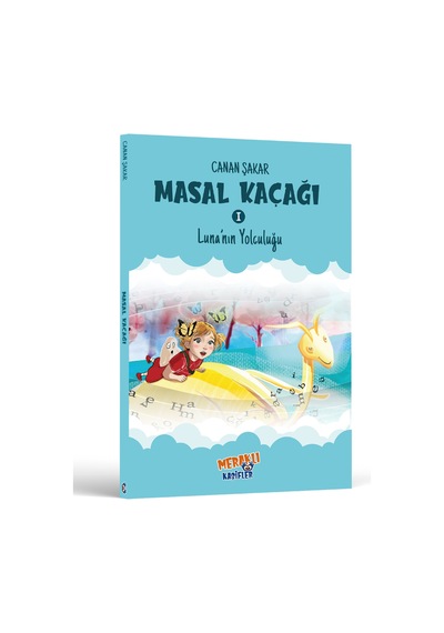 Masal Kaçağı 1 - Luna Nın Yolculuğu