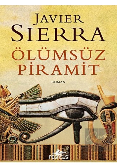 Ölümsüz Piramit Pegasus Yayınları - Pegasus Yayınları
