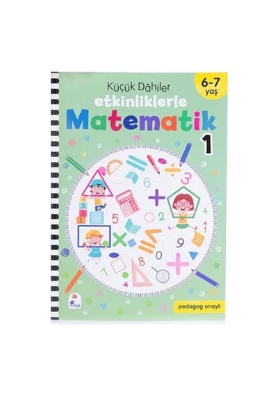 Küçük Dahiler Etkinliklerle Matematik 1. Kitap 6-7 Yaş