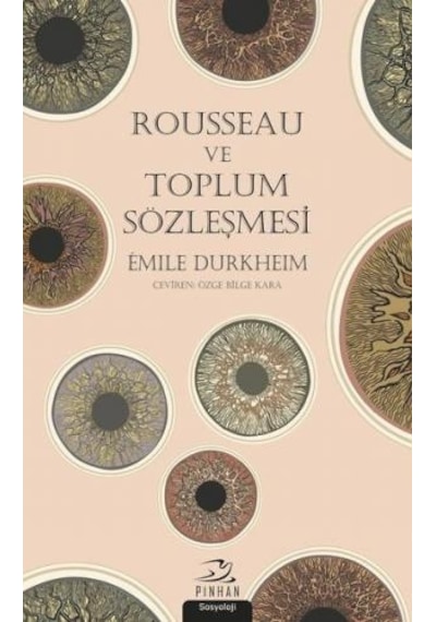 Rousseau ve Toplum Sözleşmesi - Emile Durkheim - Pinhan Yayıncılık