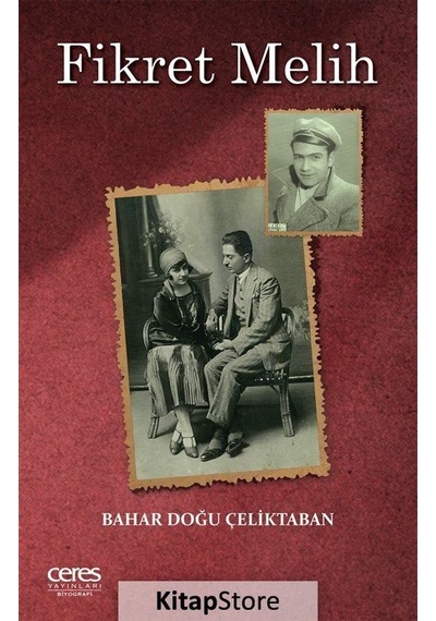 Fikret Melih - Bahar Doğu Çeliktaban - Ceres Yayınları