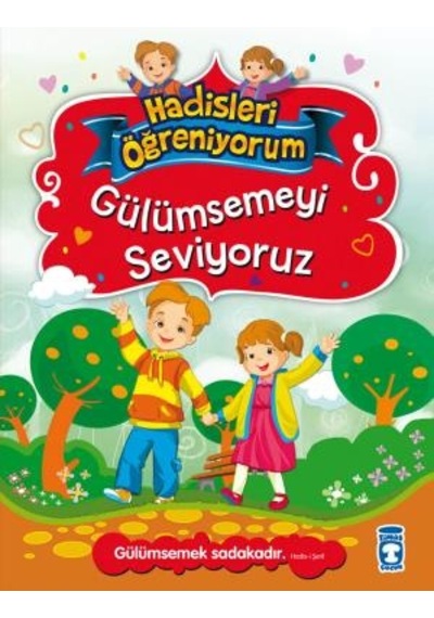 Zekicocuk Gülümsemeyi Seviyoruz - Hadisleri Öğreniyorum