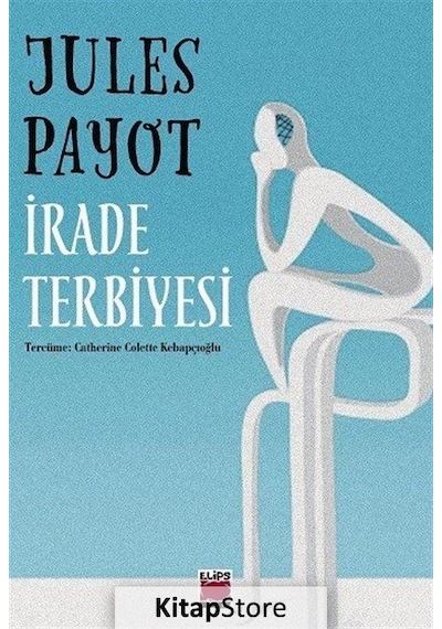 İrade Terbiyesi / Jules Payot N11.2391