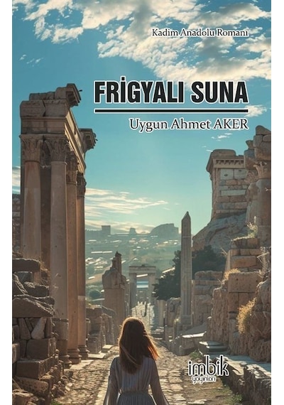 Frigyalı Suna / Uygun Ahmet Aker