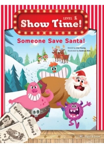 Show Time Level 1-Someone Save Santa!-Workbook - Lisa Young - Build & Grow