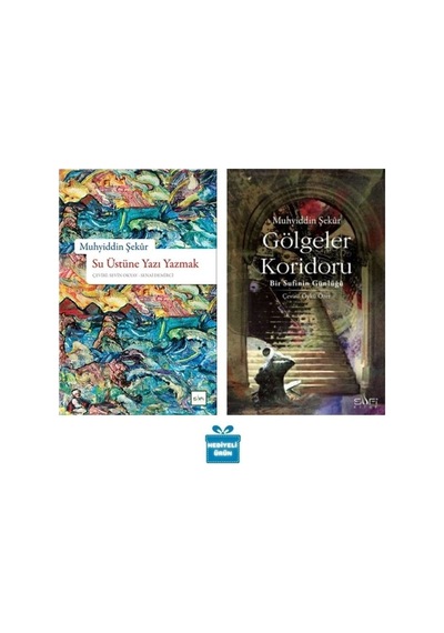 Muhyiddin Şekur 2 Kitap Tasavvuf Seti Su Üstüne Yazı Yazmak Gölgeler Koridoru