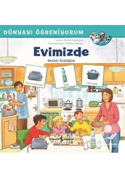 Evimizde Dünyayı Öğreniyorum / Annette Neubauer