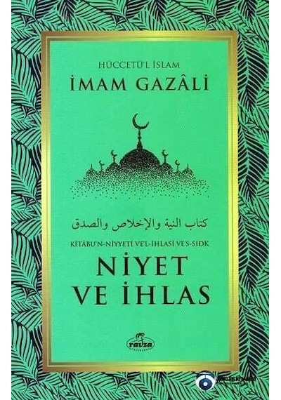 Niyet Ve Ihlas - Imam Gazali