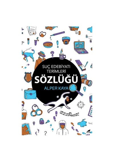 Suç Edebiyatı Terimleri Sözlüğü - Bıso-877981