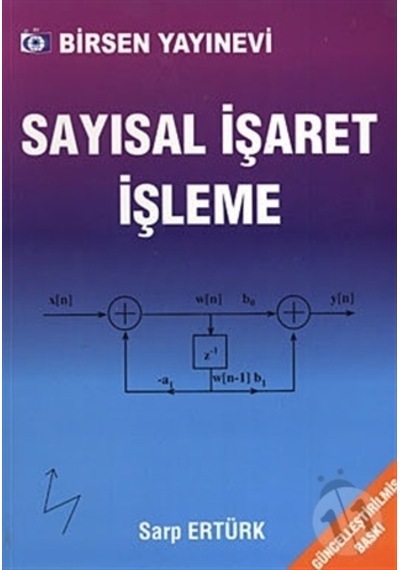 Sayısal Işaret Işleme/Sarp Ertürk